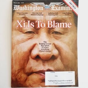 Washington Examiner Magazine May 21, 2024 Xi Is To Blame Beijing Tyrant